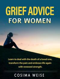Imagen de portada: Grief advice  for women 9781547581801