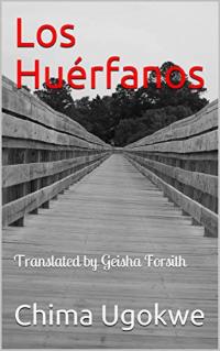 Cover image: Los Huerfanos 9781547583836