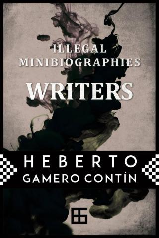 Imagen de portada: Illegal MiniBiographies. Writers 9781547585144