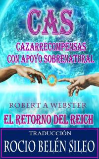 Cover image: CAS: Cazarrecompensas Con Apoyo Sobrenatural 9781547589135