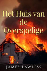 Imagen de portada: Het huis van de overspelige 9781547590537