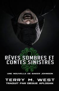 Cover image: Rêves sombres et contes sinistres 9781547590964