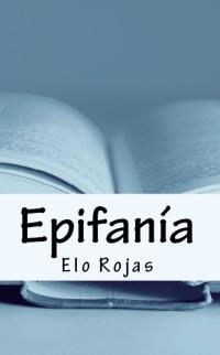 Imagen de portada: Epifanía 1st edition 9781547593729