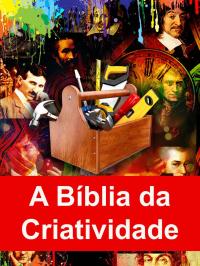 Cover image: A Bíblia da Criatividade 9781547593736