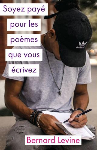 Imagen de portada: Soyez payé pour les poèmes que vous écrivez 9781547594504