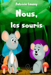 Cover image: Nous, les souris 9781547595266