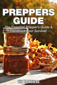 صورة الغلاف: Preppers Guide -The Essential Prepper's Guide & Handboek voor Survival! 9781547595815