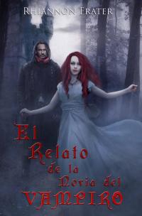 Imagen de portada: El Relato de la Novia del Vampiro 9781547597758