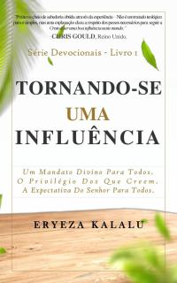 Cover image: Tornando-se uma Influência 9781547598045