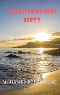 Cover image: L'affaire de Rady Scott 9781547598120