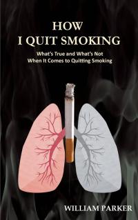 صورة الغلاف: How I Quit Smoking 9781547599042