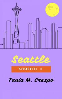 Cover image: Seattle, Shoefiti II 9781547599066