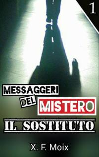 Imagen de portada: Messaggeri del Mistero 9781547599462