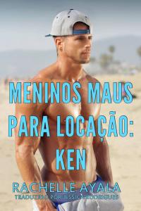 Cover image: Meninos Maus para Locação: Ken 9781547599707