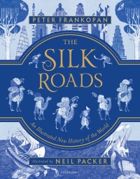Cover image: The Silk Roads 1st edition 9781547600212