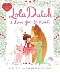 Imagen de portada: Lola Dutch I Love You So Much 1st edition 9781547601172