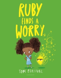 Cover image: Ruby Finds a Worry 1st edition 9781547607242
