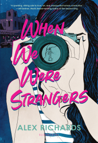 Imagen de portada: When We Were Strangers 1st edition 9781547603640