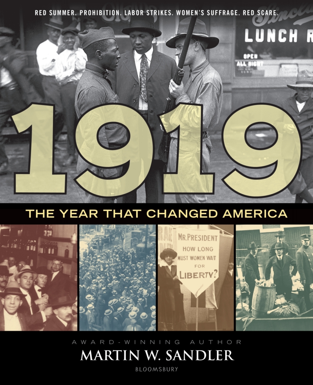 1919 The Year That Changed America 1st Edition