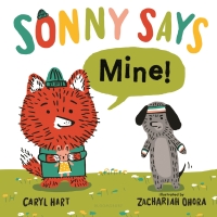 Cover image: Sonny Says Mine! 1st edition 9781547605804