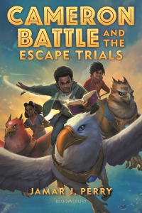 Cover image: Cameron Battle and the Escape Trials 1st edition 9781547607259