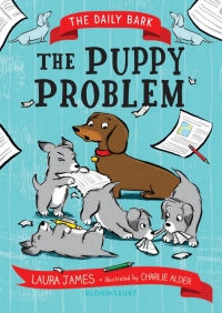 Cover image: The Daily Bark: The Puppy Problem 1st edition 9781547608805