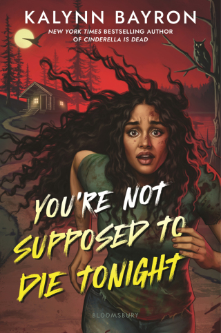 Cover image: You're Not Supposed to Die Tonight 1st edition 9781547611546