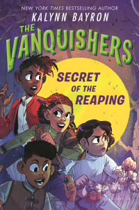 Imagen de portada: The Vanquishers: Secret of the Reaping 1st edition 9781547611577