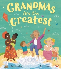 Cover image: Grandmas Are the Greatest 1st edition 9781547613151