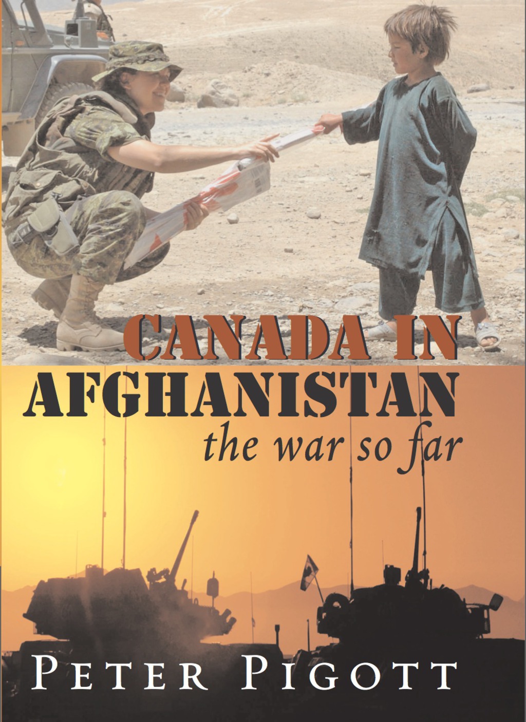 Canada in Afghanistan The War So Far
