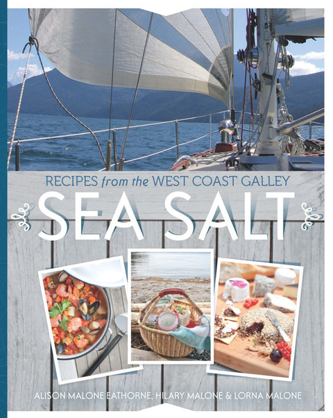 Sea Salt: Recipes from the West Coast Galley - FULL INSTANT DOWNLOAD | PDF DOCX EPUB