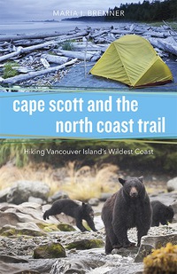 Cover image: Cape Scott and the North Coast Trail 9781550176919