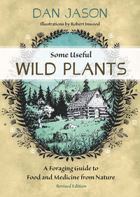 Cover image: Some Useful Wild Plants 2nd edition 9781550177916