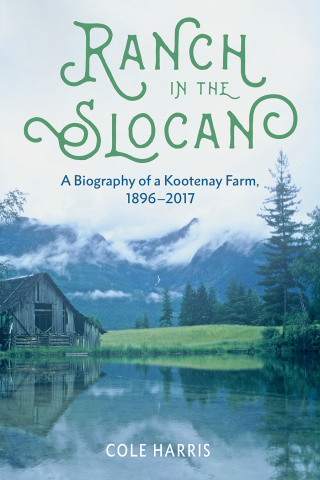 Cover image: Ranch in the Slocan 9781550178234