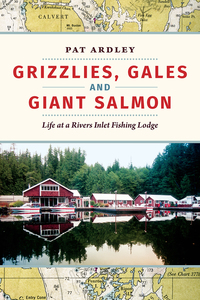 Cover image: Grizzlies, Gales and Giant Salmon 9781550178319