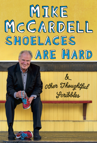 Cover image: Shoelaces are Hard 9781550178487