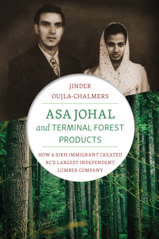 Cover image: Asa Johal and Terminal Forest Products 9781550178890