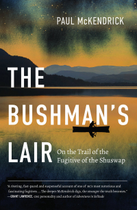 Cover image: The Bushman’s Lair 9781550179224
