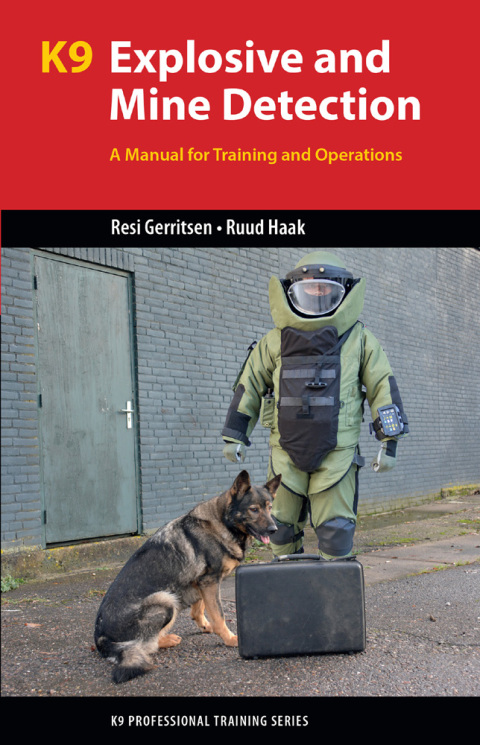 K9 Explosive and Mine Detection: A Manual for Training and Operations - FULL INSTANT DOWNLOAD | PDF DOCX EPUB