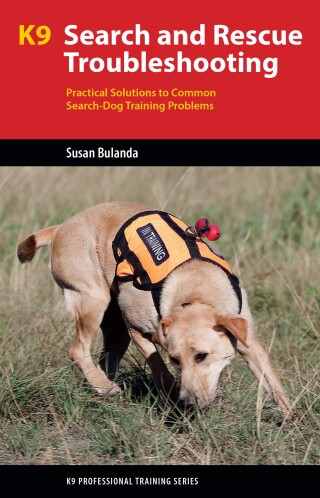 Imagen de portada: K9 Search and Rescue Troubleshooting 9781550597363