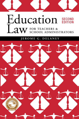 صورة الغلاف: Education Law for Teachers and School Administrators 2nd edition 9781550598926