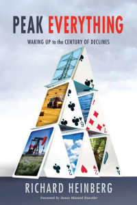 Cover image: Peak Everything: Waking Up to the Century of Declines