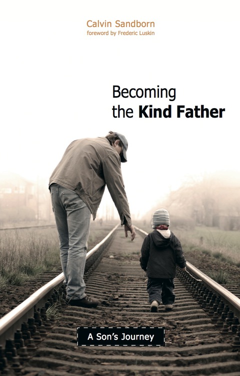 Becoming the Kind Father : A Son's Journey - FULL INSTANT DOWNLOAD | PDF DOCX EPUB