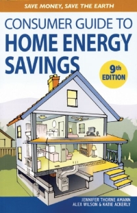 Cover image: Consumer Guide to Home Energy Savings: Save Money, Save the Earth 9th edition