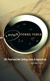 Cover image: Eating Fossil Fuels 9780865715653