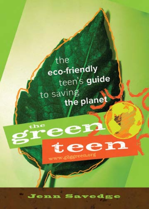 The Green Teen: The Eco-Friendly Teen's Guide to Saving the Planet - FULL INSTANT DOWNLOAD | PDF DOCX EPUB