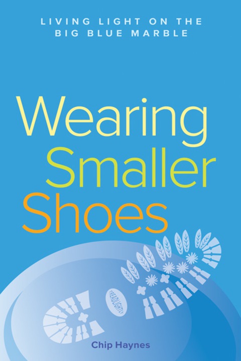 Wearing Smaller Shoes: Living Light on the Big Blue Marble - FULL INSTANT DOWNLOAD | PDF DOCX EPUB
