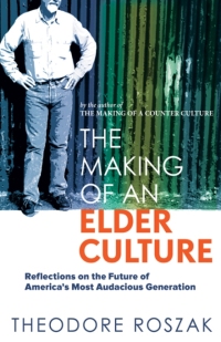 Titelbild: The Making of an Elder Culture 9781550924350