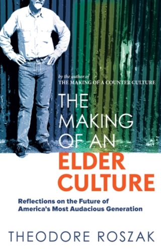 Cover image: The Making of an Elder Culture 9780865716612