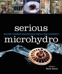 صورة الغلاف: Serious Microhydro 9780865716384